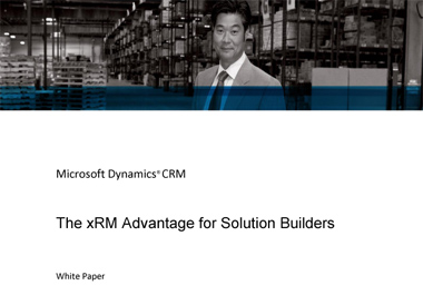 The xRM Advantage for Solution Builders